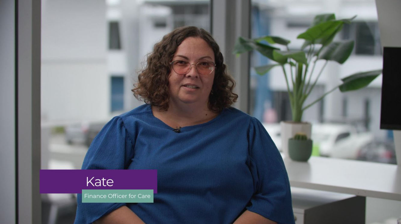 MEET KATE<hr>Finance Officer for Care